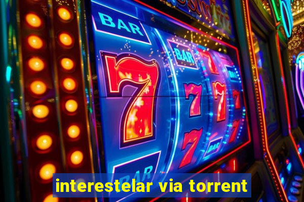 interestelar via torrent